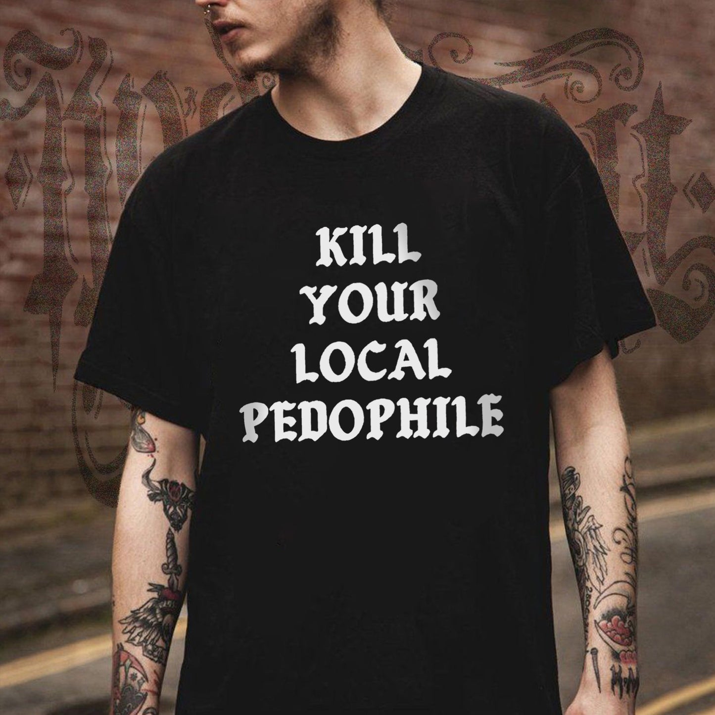 Kill Your Local Pedophile Printed Men's T-shirt