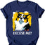 Corgi - Excuse Me Dog T-Shirt