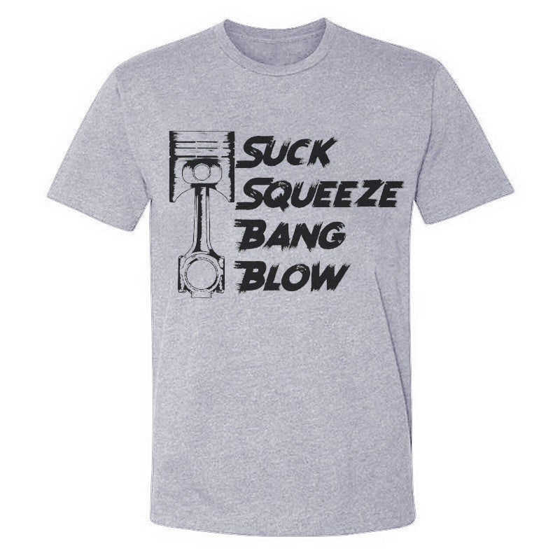 Suck Squeeze Bang Blow T-shirt