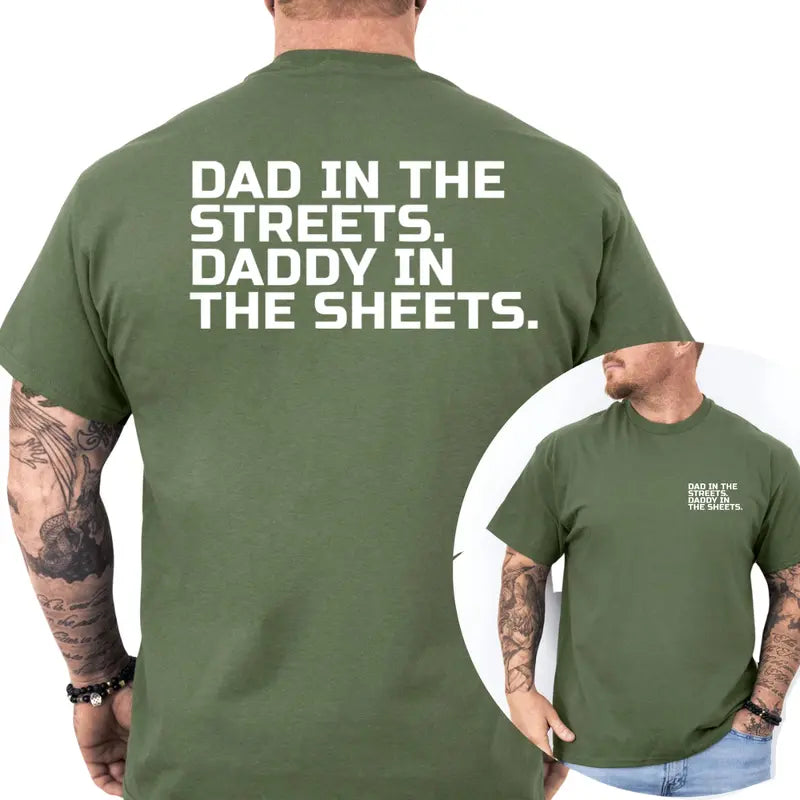 Daddy in the Sheets Two-Sided Graphic T-Shirt