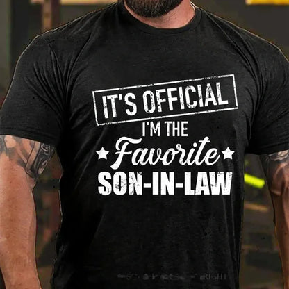 It's Official I'm The Favorite Son In Law Graphic T-Shirt