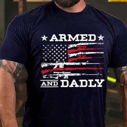 Armed And Dadly Father's Day Gift Graphic T-Shirt
