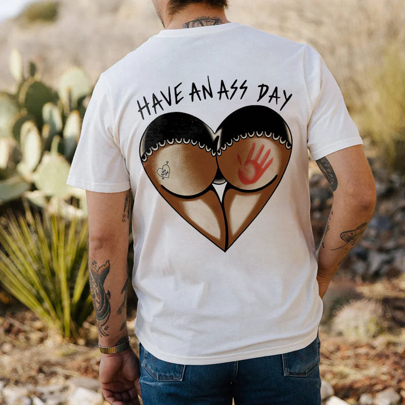 Have An Ass Day Print Men's T-shirt