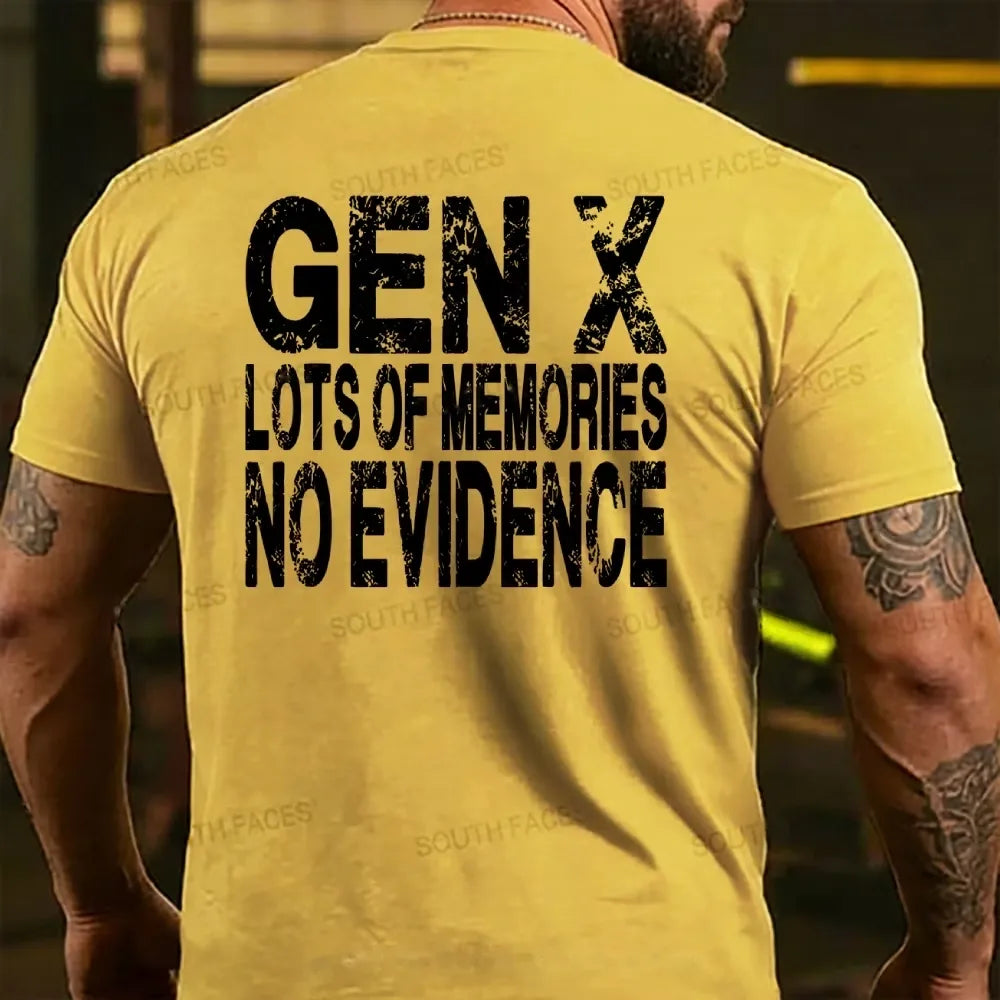 Gen X Lots of Memories No Evidence Back T-shirt
