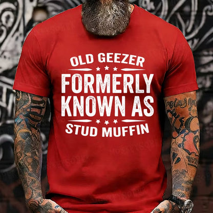 Old Geezer Formerly Known As Stud Muffin Graphic T-Shirt