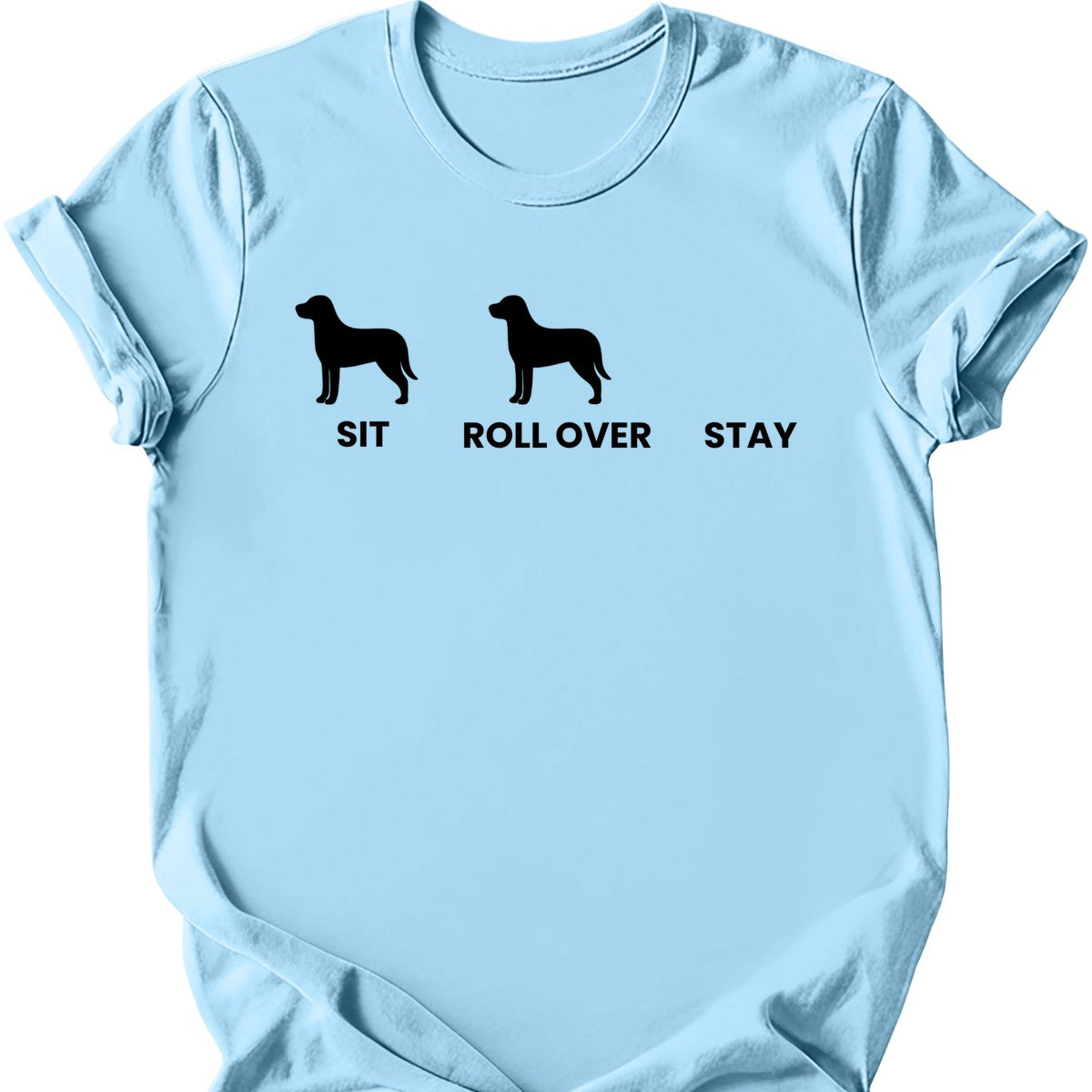 Sit Roll Over Stay T-Shirt Main image