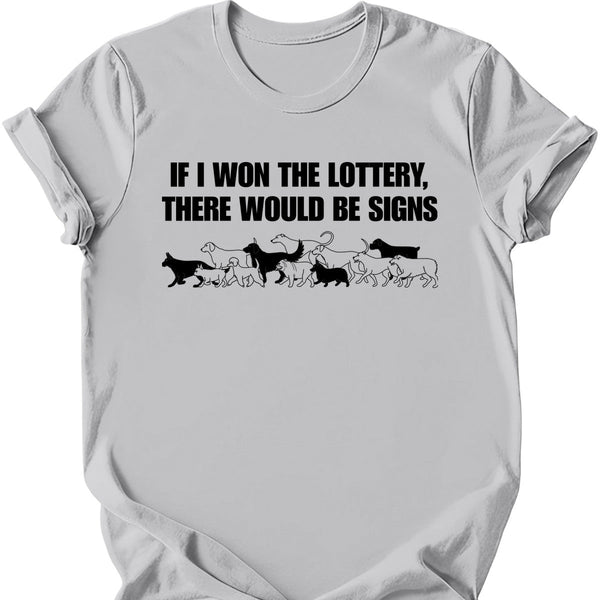 Dog Lottery T-Shirt