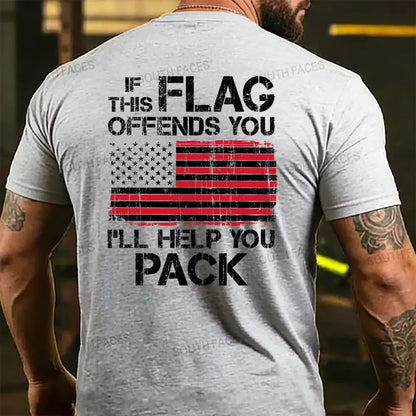 If This Flag Offends You I'll Help You Pack T-shirt