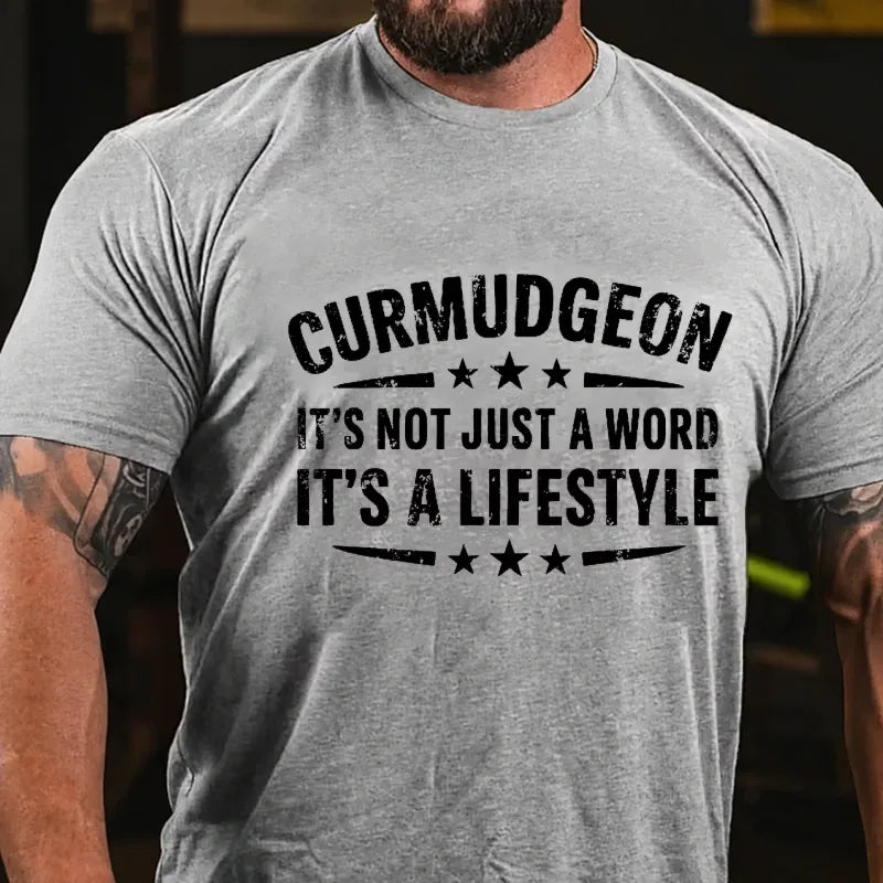 Curmudgeon It's Not Just A Word, It's A Lifestyle Graphic T-Shirt