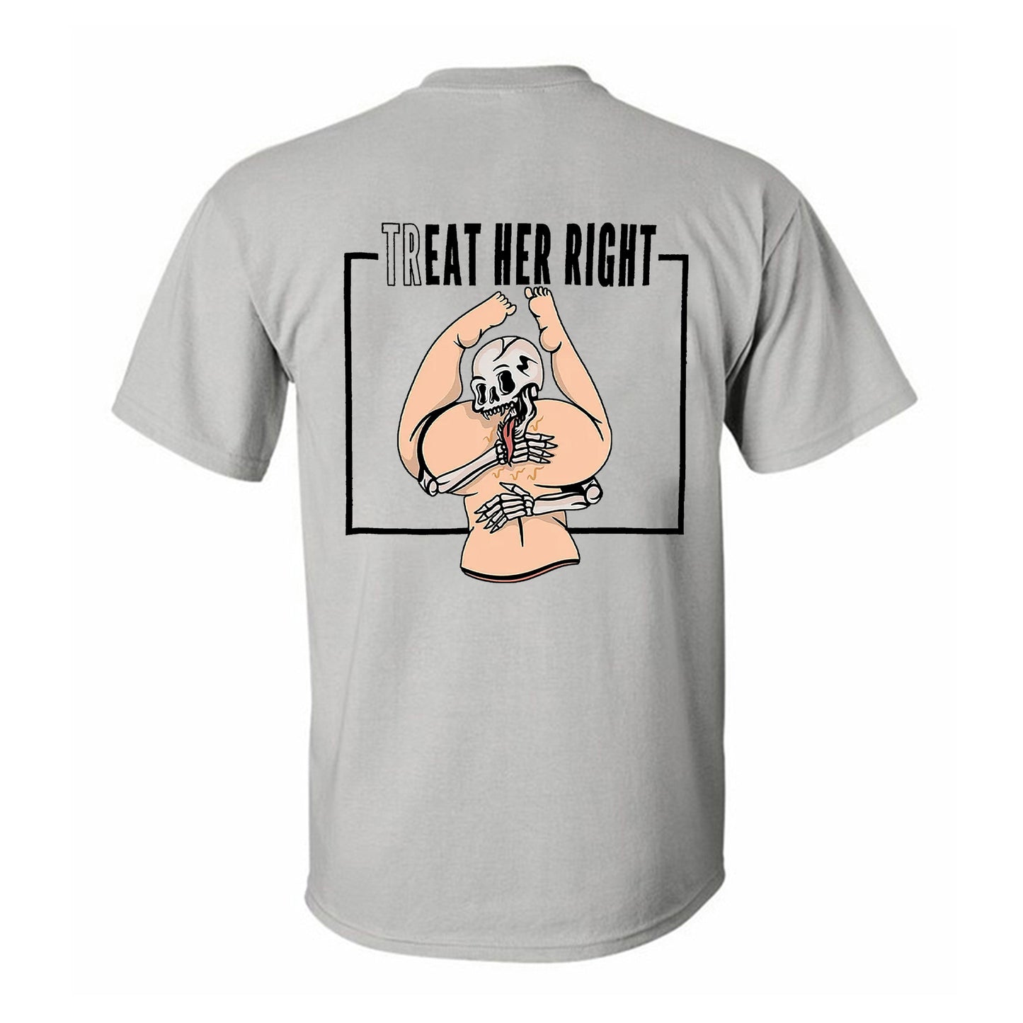 Treat Her Right Printed Men's T-shirt