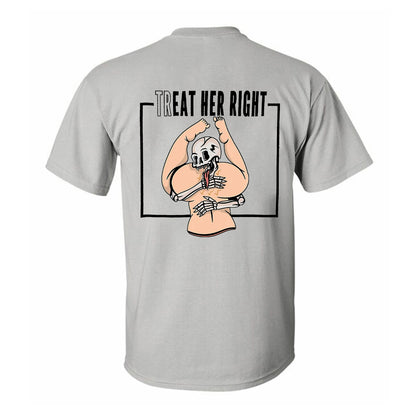 Treat Her Right Printed Men's T-shirt