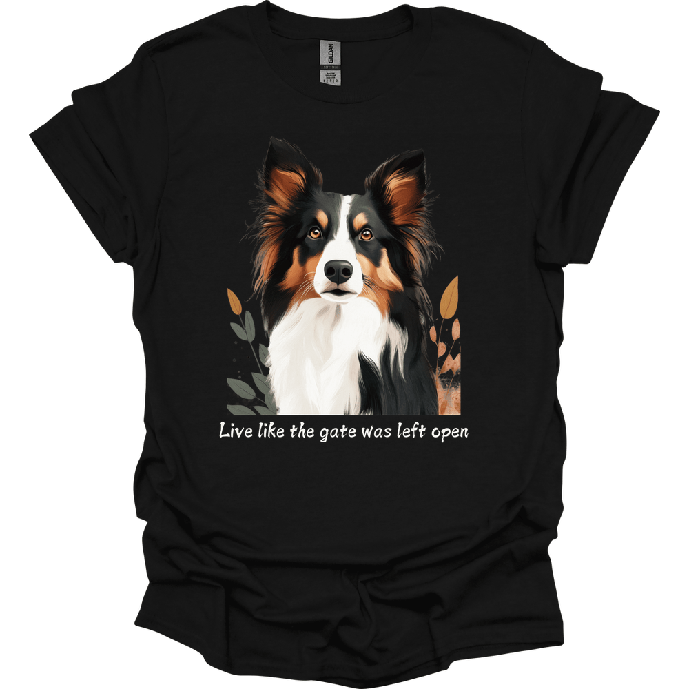 Collie - Live Like The Gate Was Left Open T-Shirt Secondary image