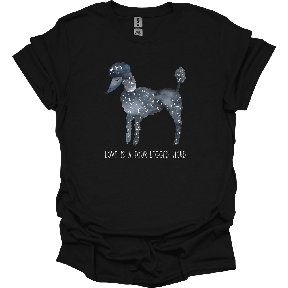 Poodle - Love Is A Four-Legged Word T-Shirt Secondary image