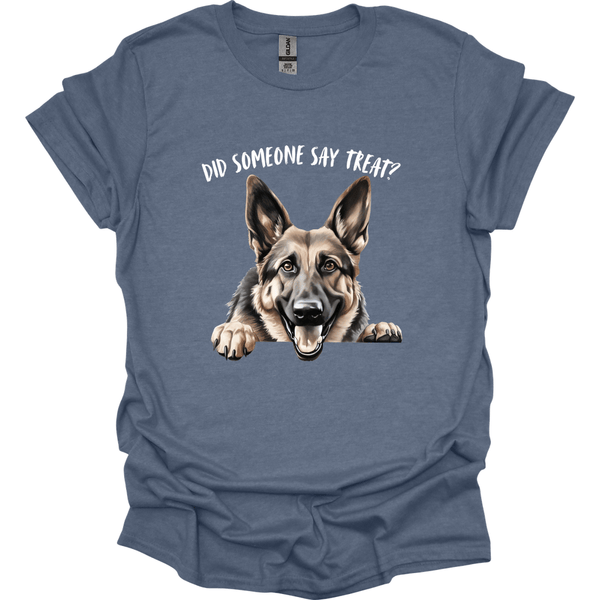 German Shepherd - Did Someone Say Treat T-Shirt