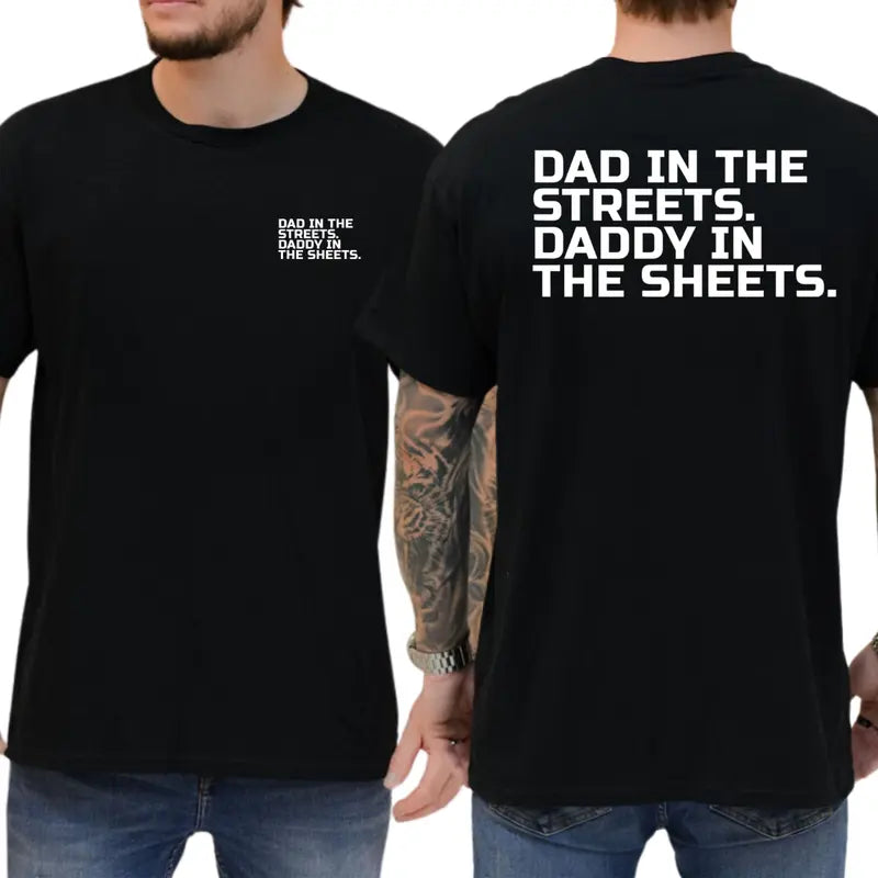 Daddy in the Sheets Two-Sided Graphic T-Shirt
