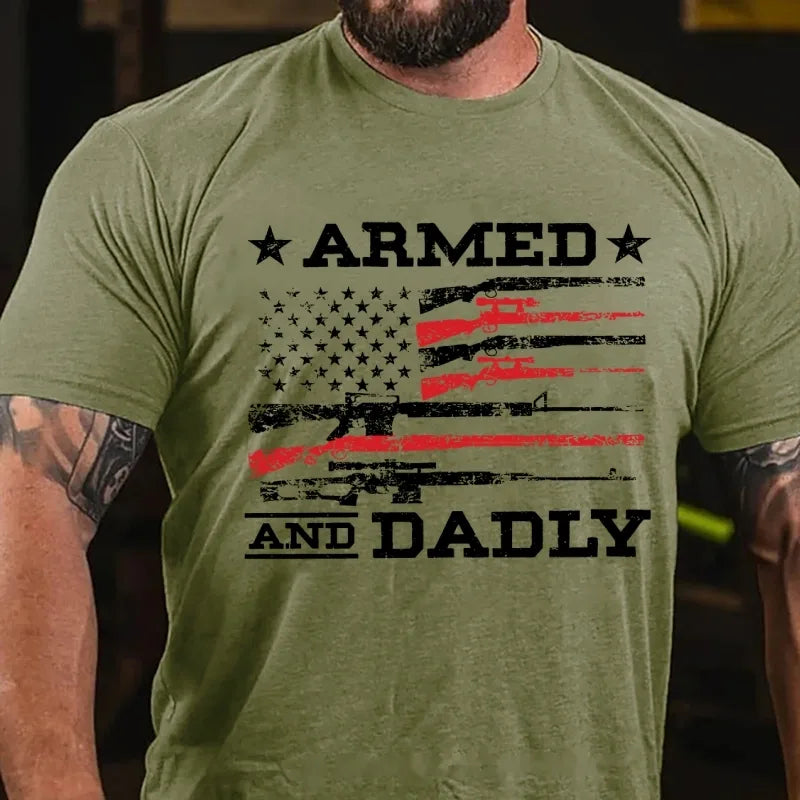 Armed And Dadly Father's Day Gift Graphic T-Shirt