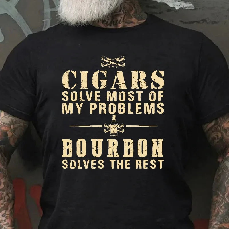 Cigars Solve Most Of My Problems Bourbon / Whiskey Does The Rest T-shirt