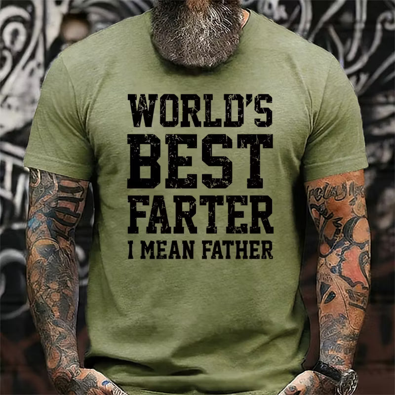 World's Best Farter I Mean Father Graphic T-Shirt
