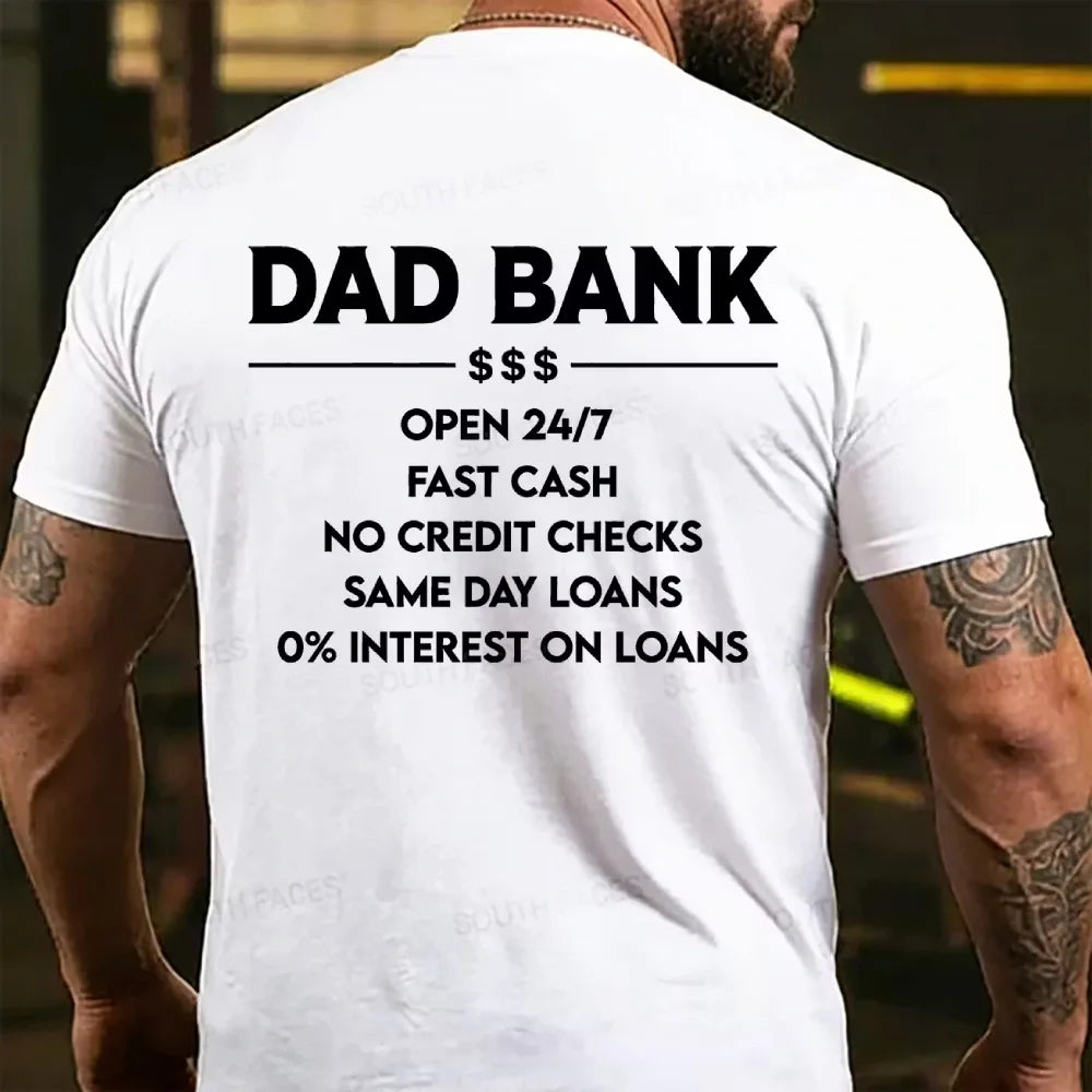 Dad Bank 24/7 Loans 0% Interest Funny Father's Day T-shirts
