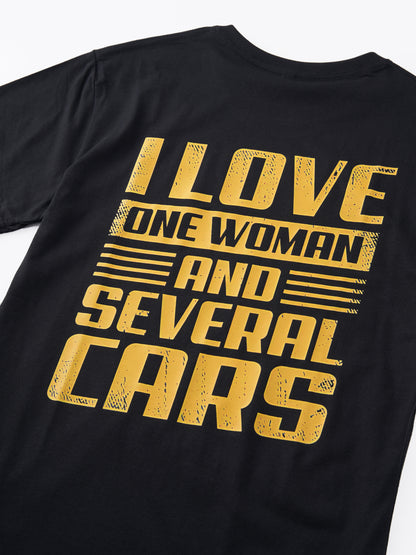 I Love One Woman And Several Cars T-shirt