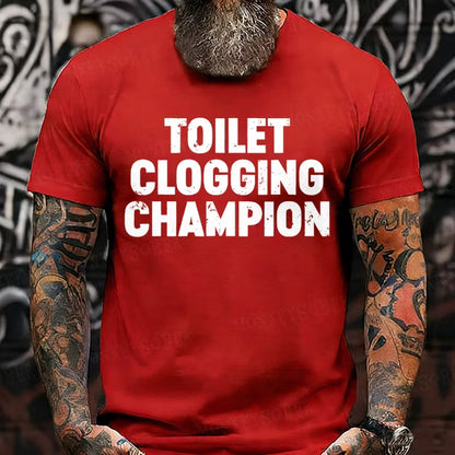 Toilet Clogging Champion Graphic T-Shirt