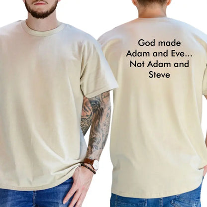 GOD Made Adam and Eve Not Adam and Steve Graphic T-Shirt