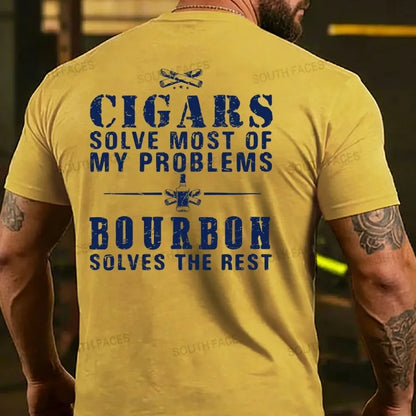 Cigars Solve Most Of My Problems Bourbon Solves The Rest  T-shirts