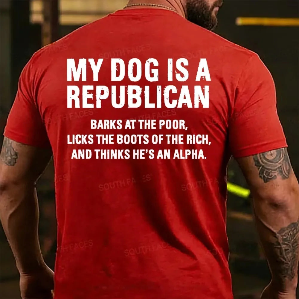 My Dog Is A Republican Funny Back T-shirt