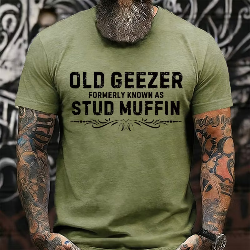 Old Geezer Formerly Known As Stud Muffin Graphic T-Shirt