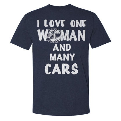 I Love One Woman And Many Cars T-shirts