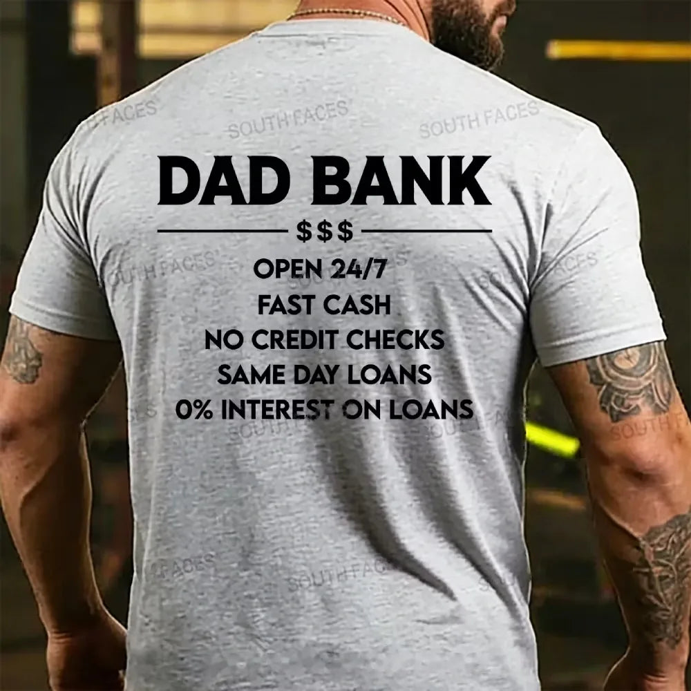 Dad Bank 24/7 Loans 0% Interest Funny Father's Day T-shirts