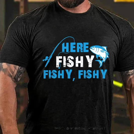 Funny Fisherman HereFishyFishyFishy Fishing Graphic T-Shirt