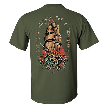 Life Is A Journey Not A Destination Print Men's T-shirt