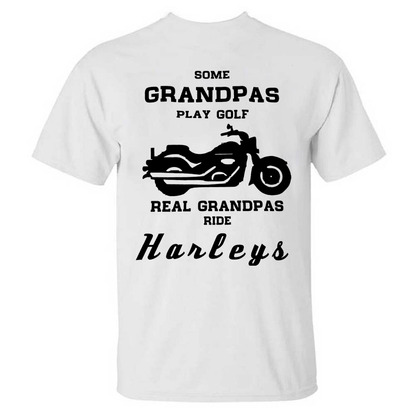 Some Grandpas Play Golf Real Grandpas Ride Hanleys T-shirt