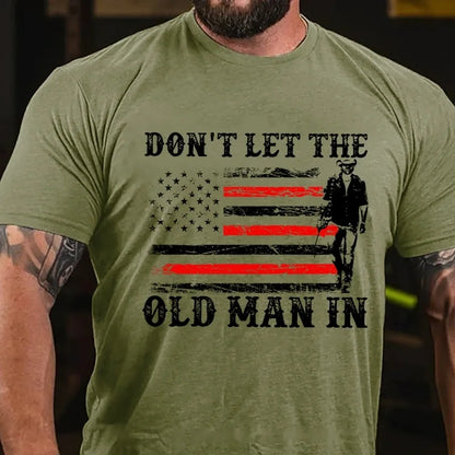 Don't Let The Old Man In Graphic T-Shirt