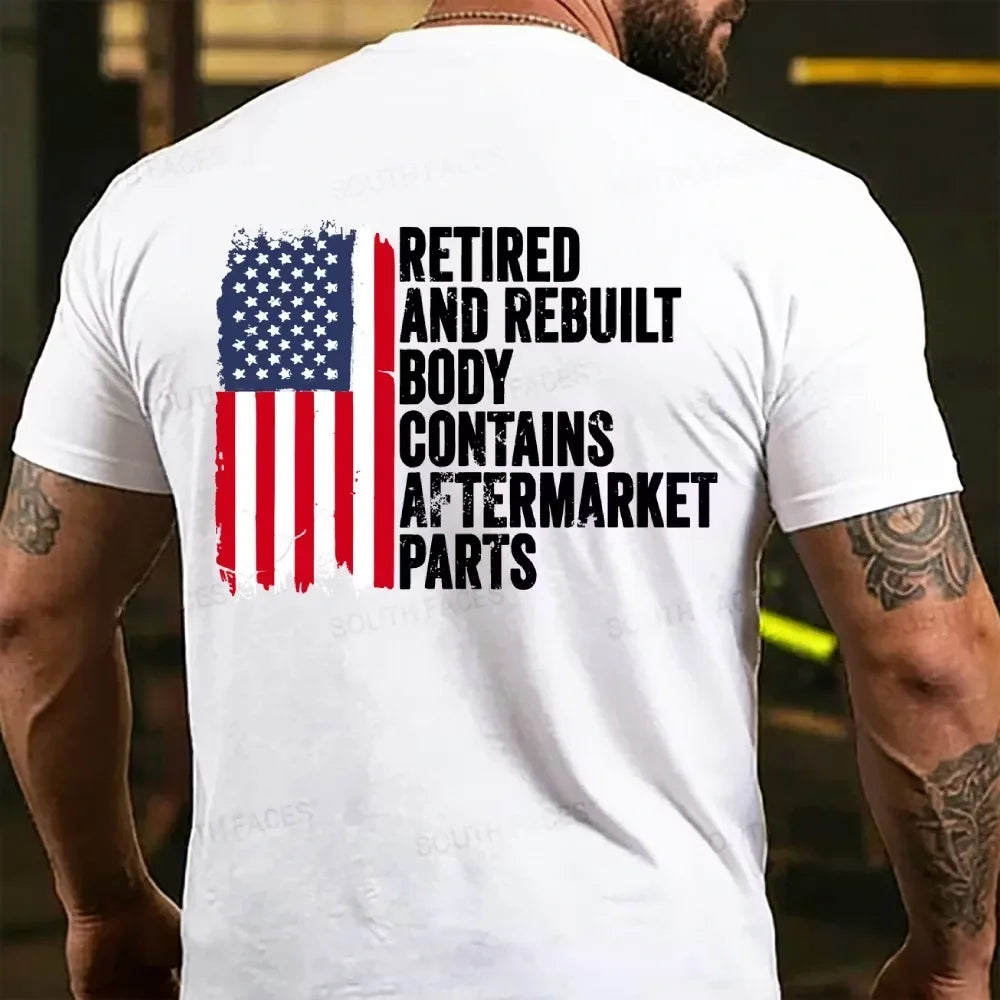 Retirerd And Rebuilt Body Contains Aftermarket Parts T-shirt