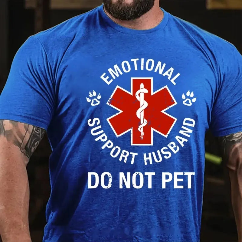 Emotional Support Husband Do Not Pet Graphic T-Shirt