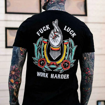 FUCK LUCK WORK HARDER Hand Flowers Black Print T-shirt