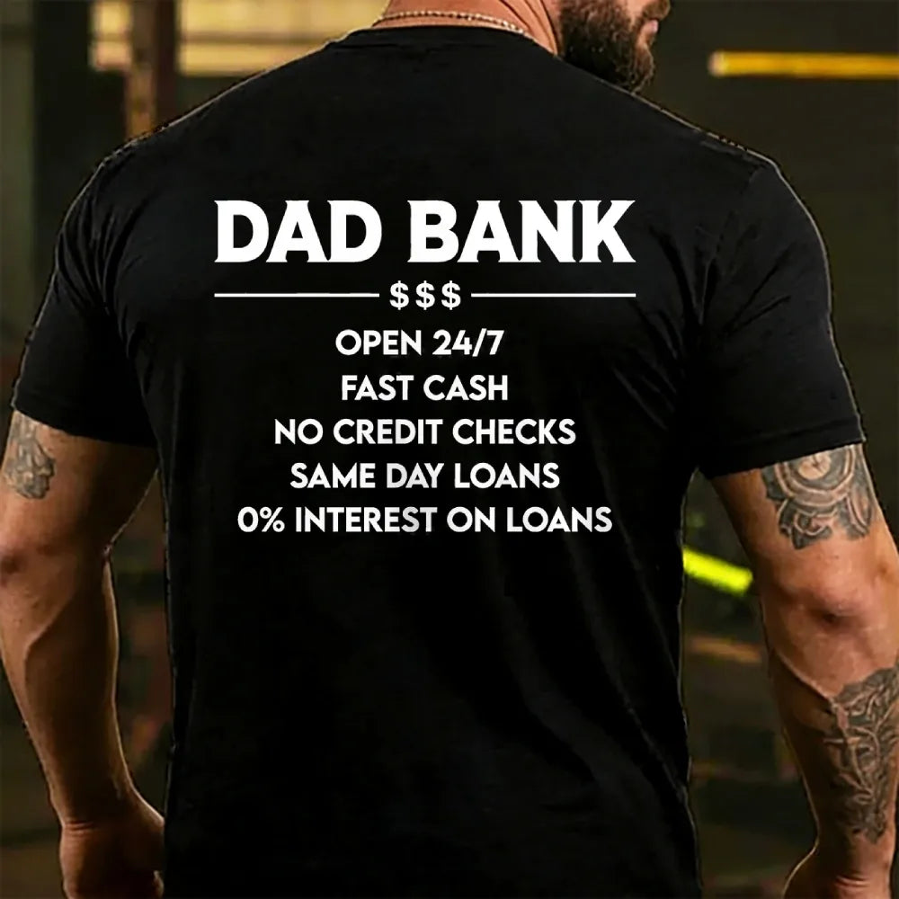 Dad Bank 24/7 Loans 0% Interest Funny Father's Day T-shirts