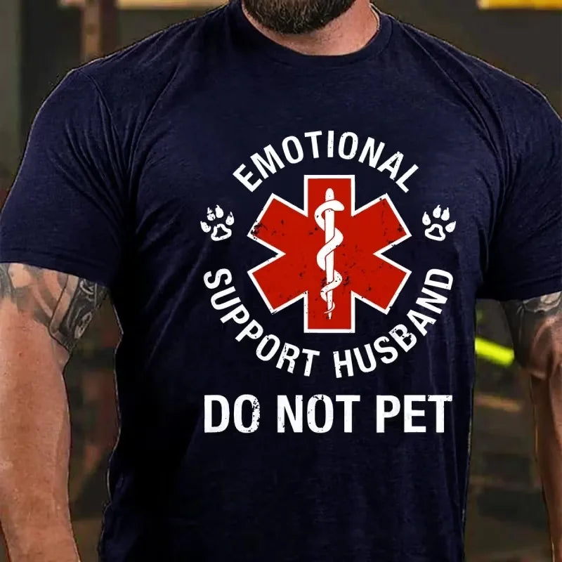 Emotional Support Husband Do Not Pet Graphic T-Shirt