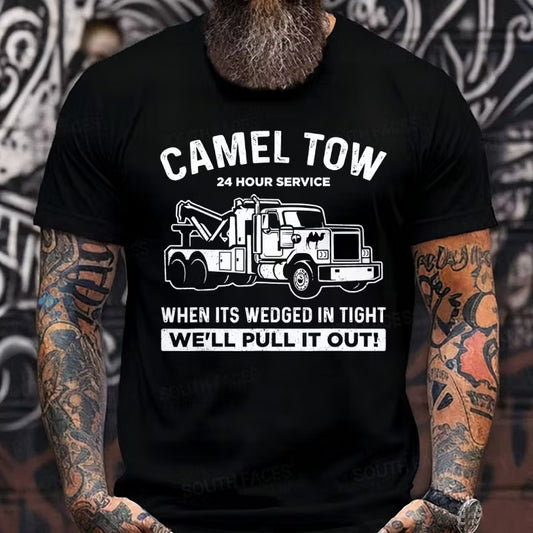 Camel Towing When It's Wedged In Tight We'll Pull It Out Graphic T-Shirt