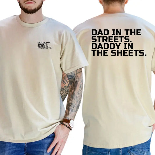 Daddy in the Sheets Two-Sided Graphic T-Shirt