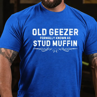 Funny Old Geezer Formally Known As Stud Muffin T-Shirt