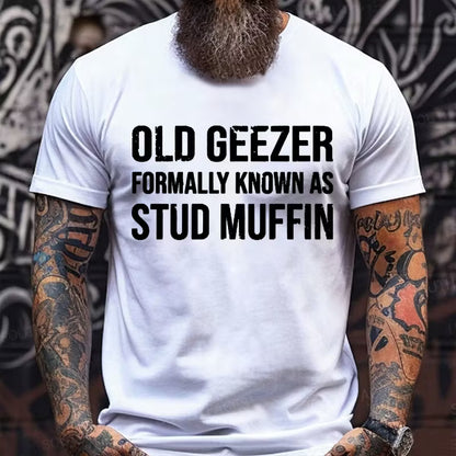 Old Geezer Formerly Known As Stud Muffin Graphic T-Shirt