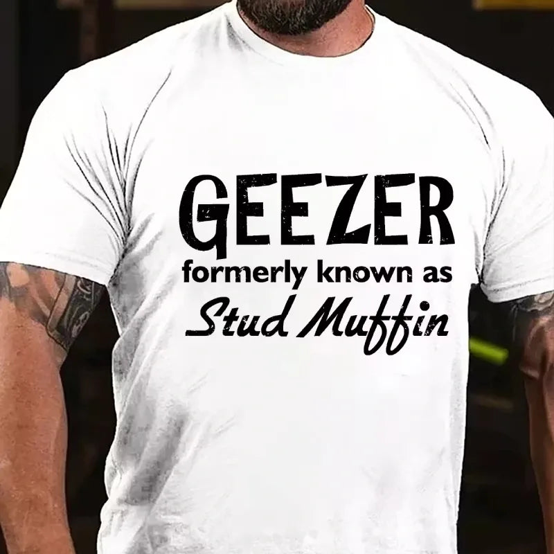 Geezer Formerly Known As Stud Muffin Graphic T-Shirt
