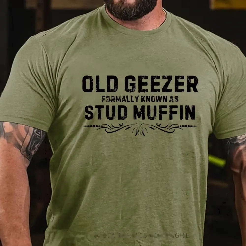Funny Old Geezer Formally Known As Stud Muffin T-Shirt