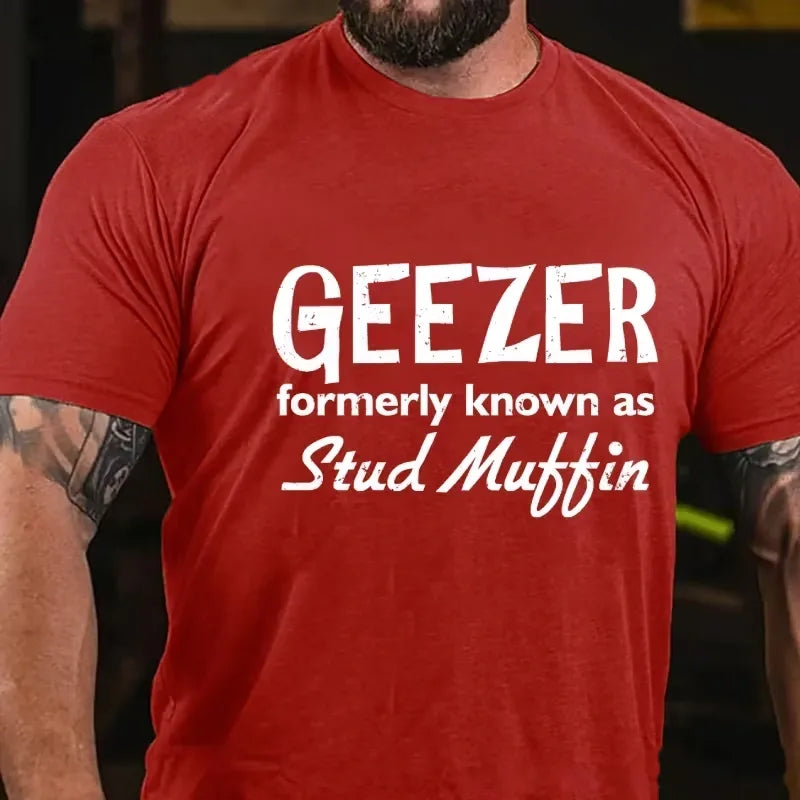 Geezer Formerly Known As Stud Muffin Graphic T-Shirt