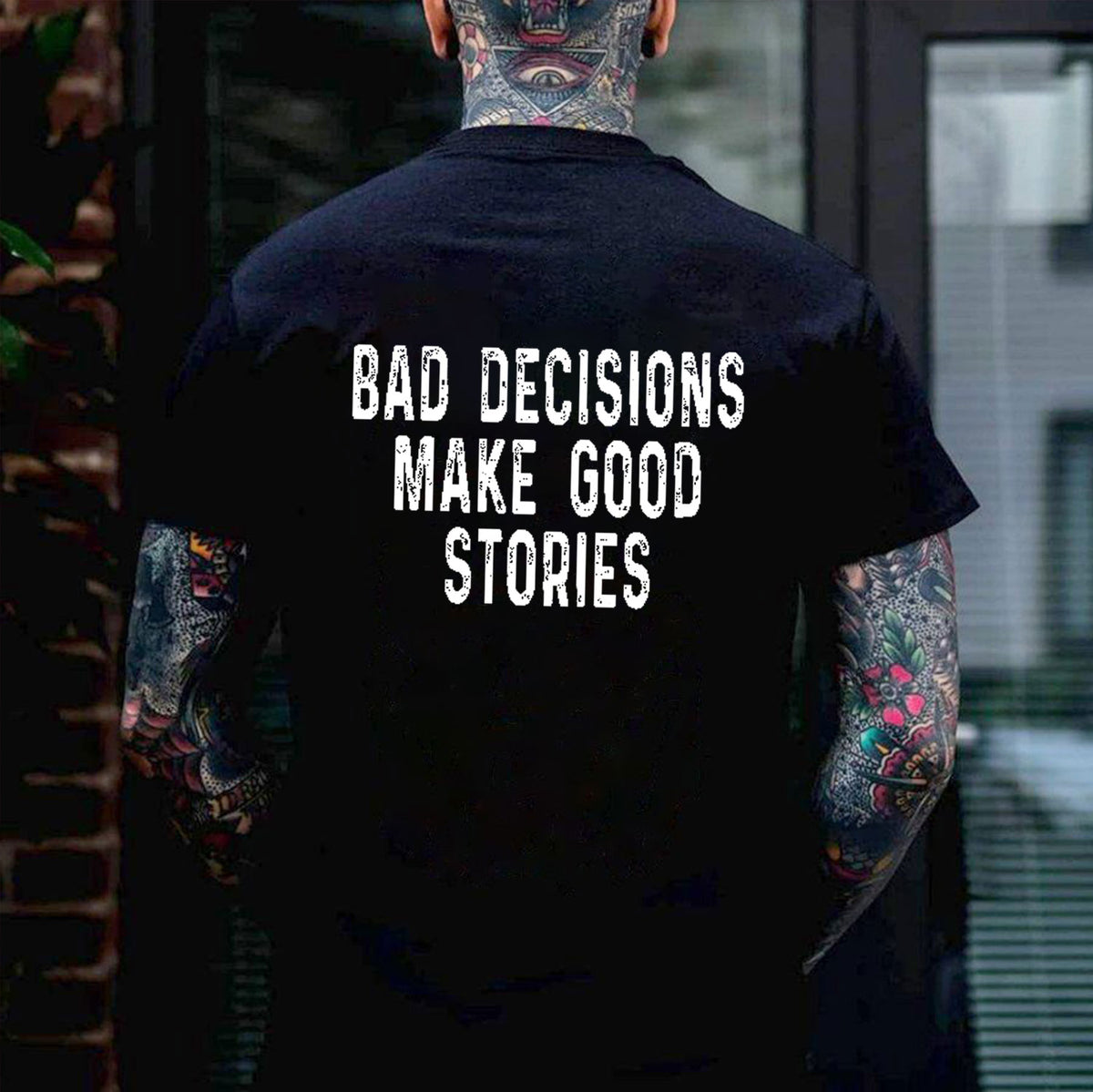 BAD DECISIONS MAKE GOOD STORIES Black Print T-shirt