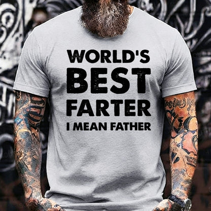 World's Best Farter I Mean Father Graphic T-Shirt