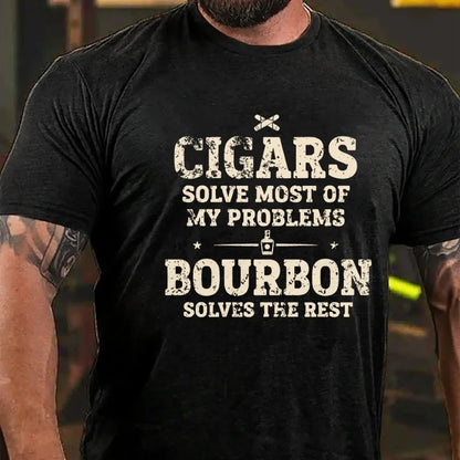 Cigars Solve Most of My Problems Bourbon Solves The Rest Graphic T-Shirt